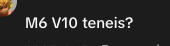 Comentario preguntando por un BMW M6 V10